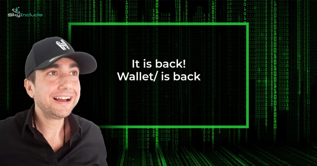 It is back! Wallet/ is back