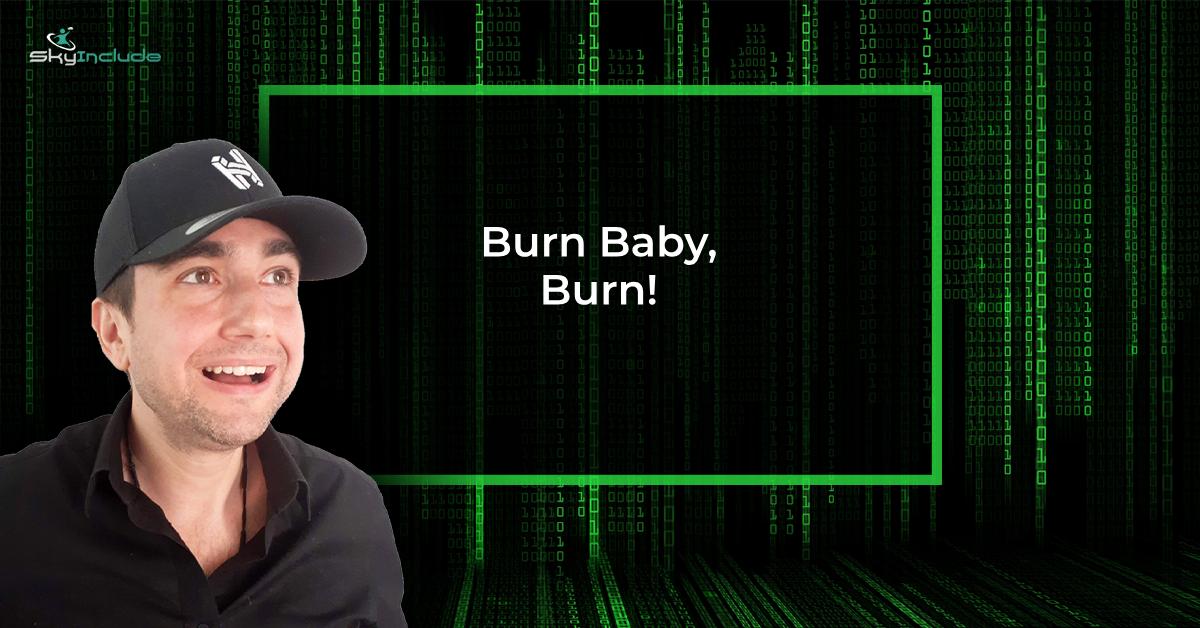 Featured image for “Burn Baby, Burn!”